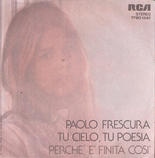 TU CIELO, TU POESIA - PERCHE' E' FINITA COSI'# PAOLO FRESCURA