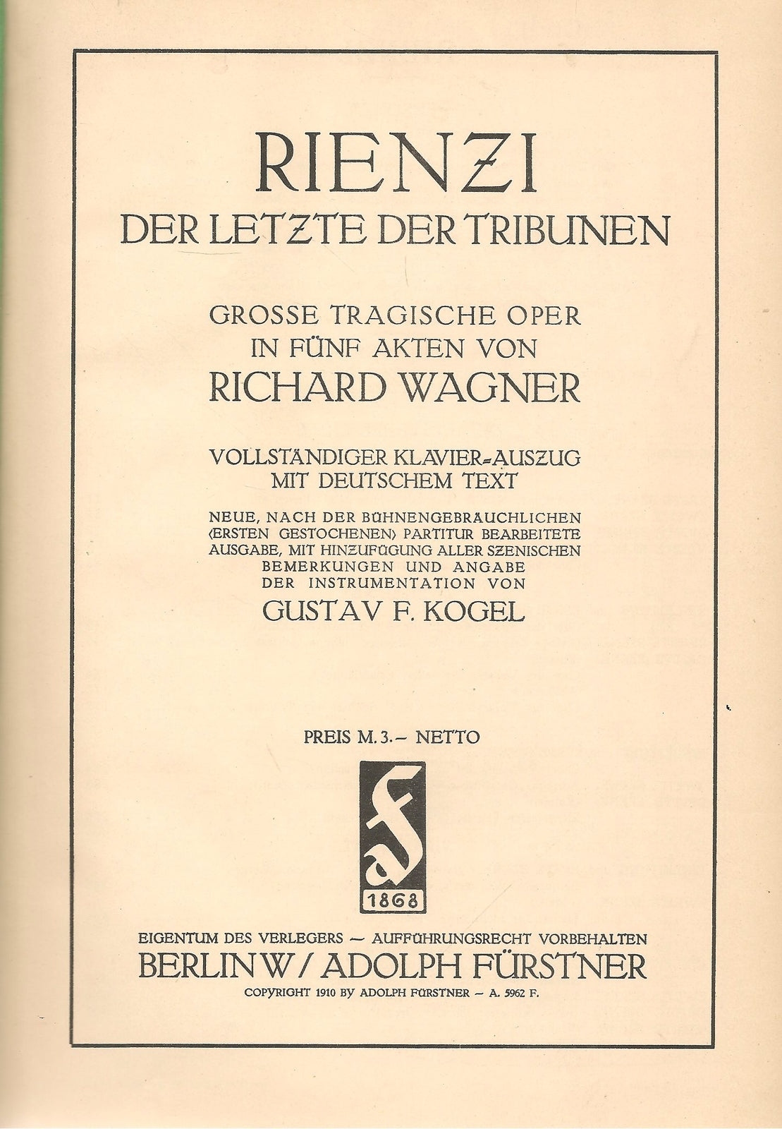 WAGNER RIENZI - DER LETZTE DER TRIBUNEN - KOGEL