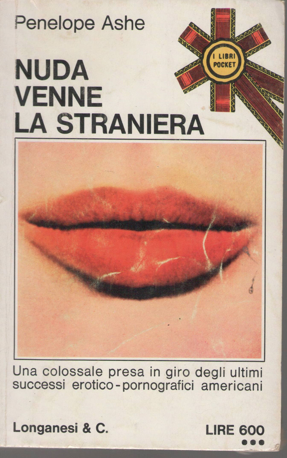 NUDA VENNE LA STRANIERA - PENELOPE ASHE