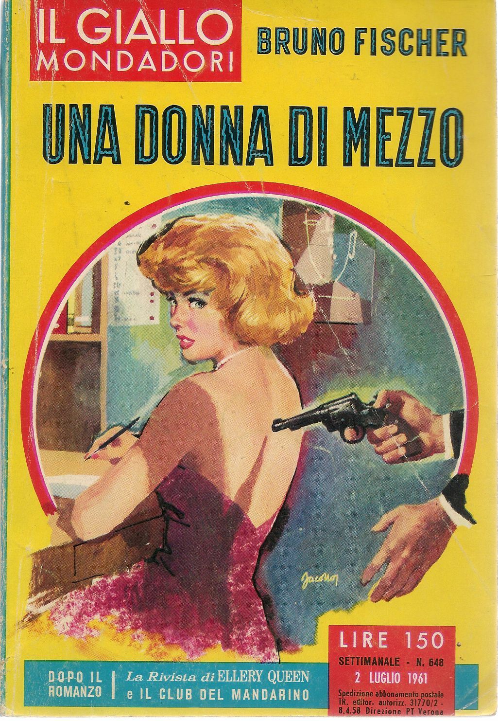 UNA DONNA DI MEZZO - BRUNO FISCHER - IL GIALLO MONDADORI N. 648