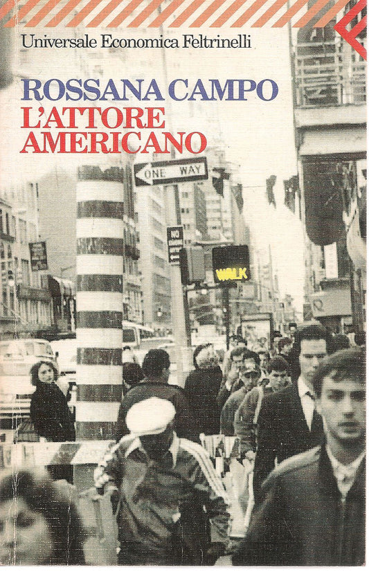 L'ATTORE AMERICANO - ROSSANA CAMPO