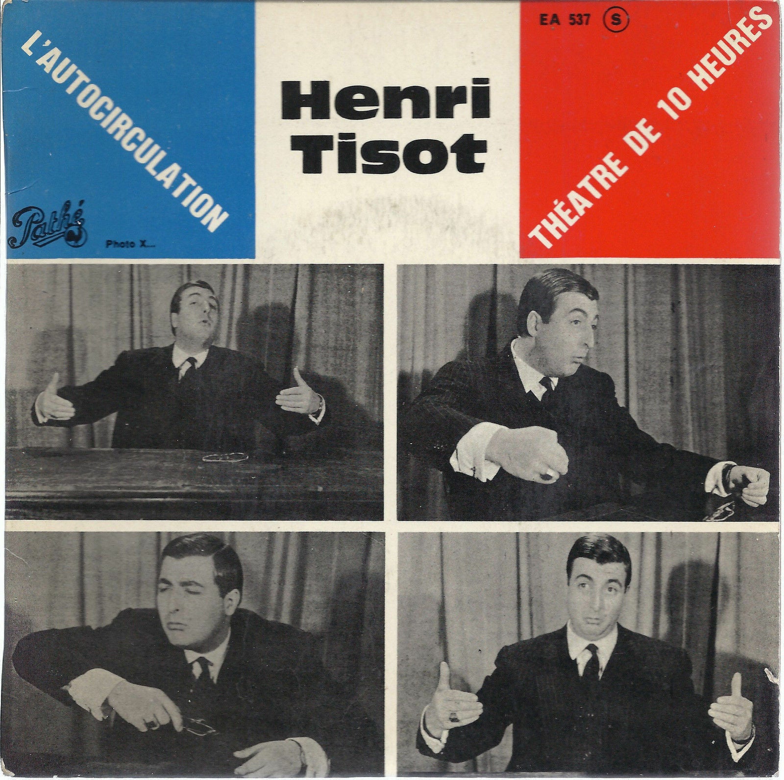 L'AUTOCIRCULATION face 1- face 2 - HENRI TISOT au Theatre de 10 Heures