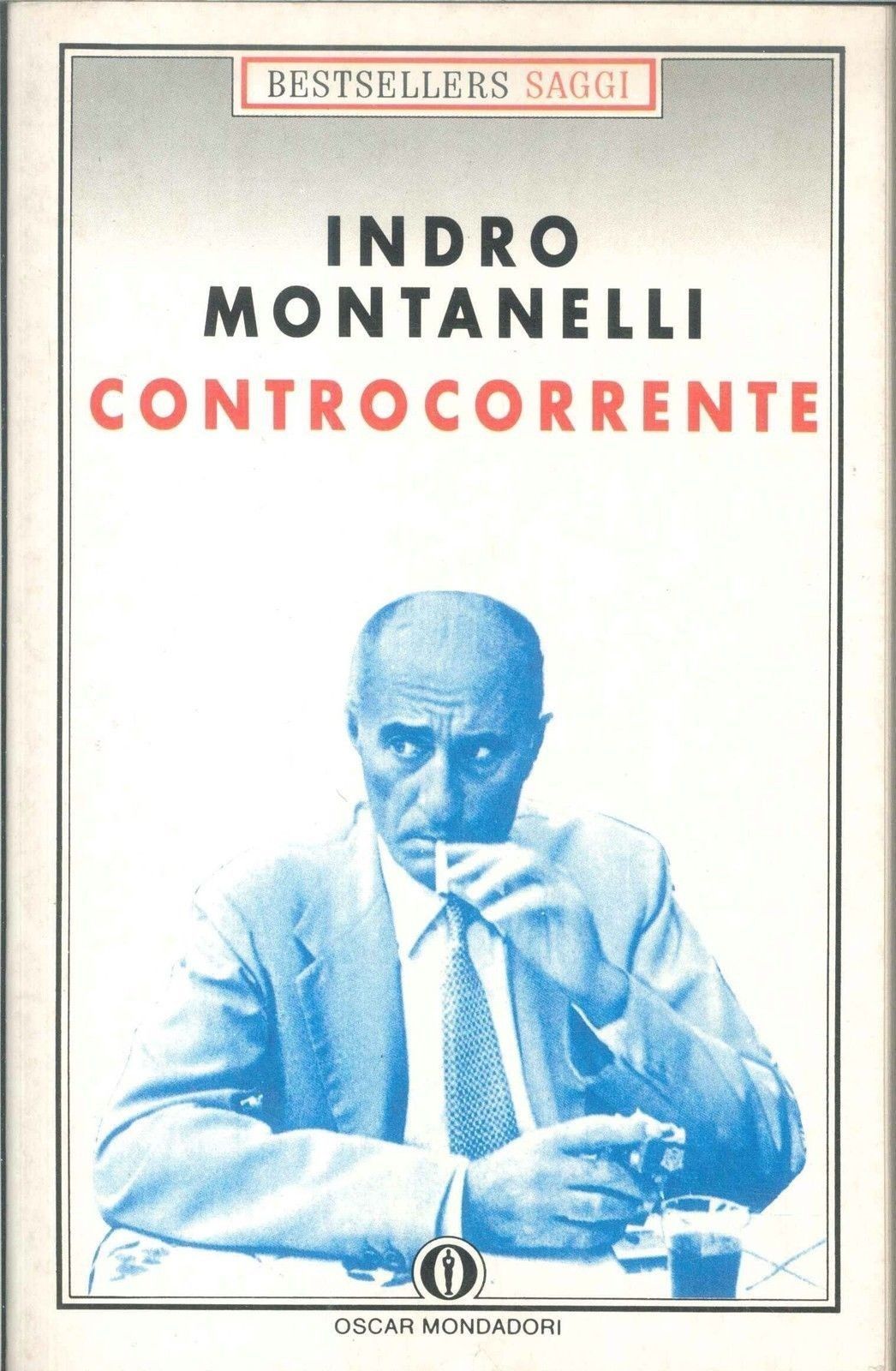 CONTROCORRENTE - INDRO MONTANELLI