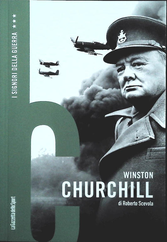 WINSTON CHURCHILL - ROBERTO SVEOLA - GAZZETTA DELLO SPORT 2021-OUTLET DEL LIBRO