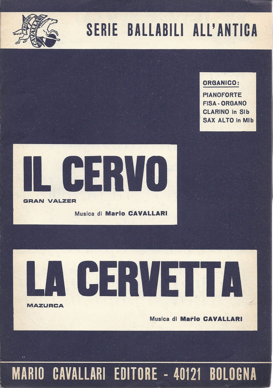 IL CERVO - LA CERVETTA (Mario Cavallari) = SPARTITO