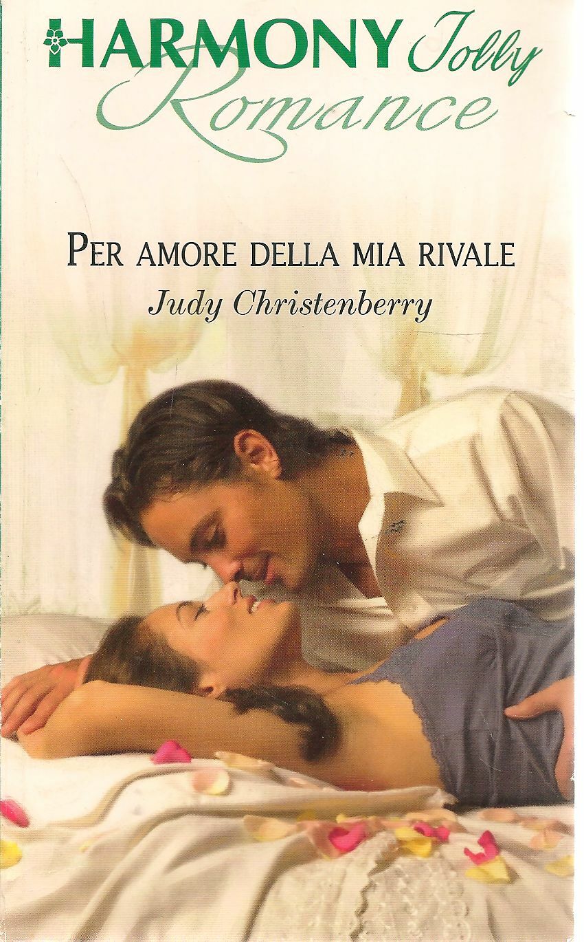 PER AMORE DELLA MIA RIVALE - JUDY CHRISTE - HARMONY JOLLY  ROMANCE. 2312