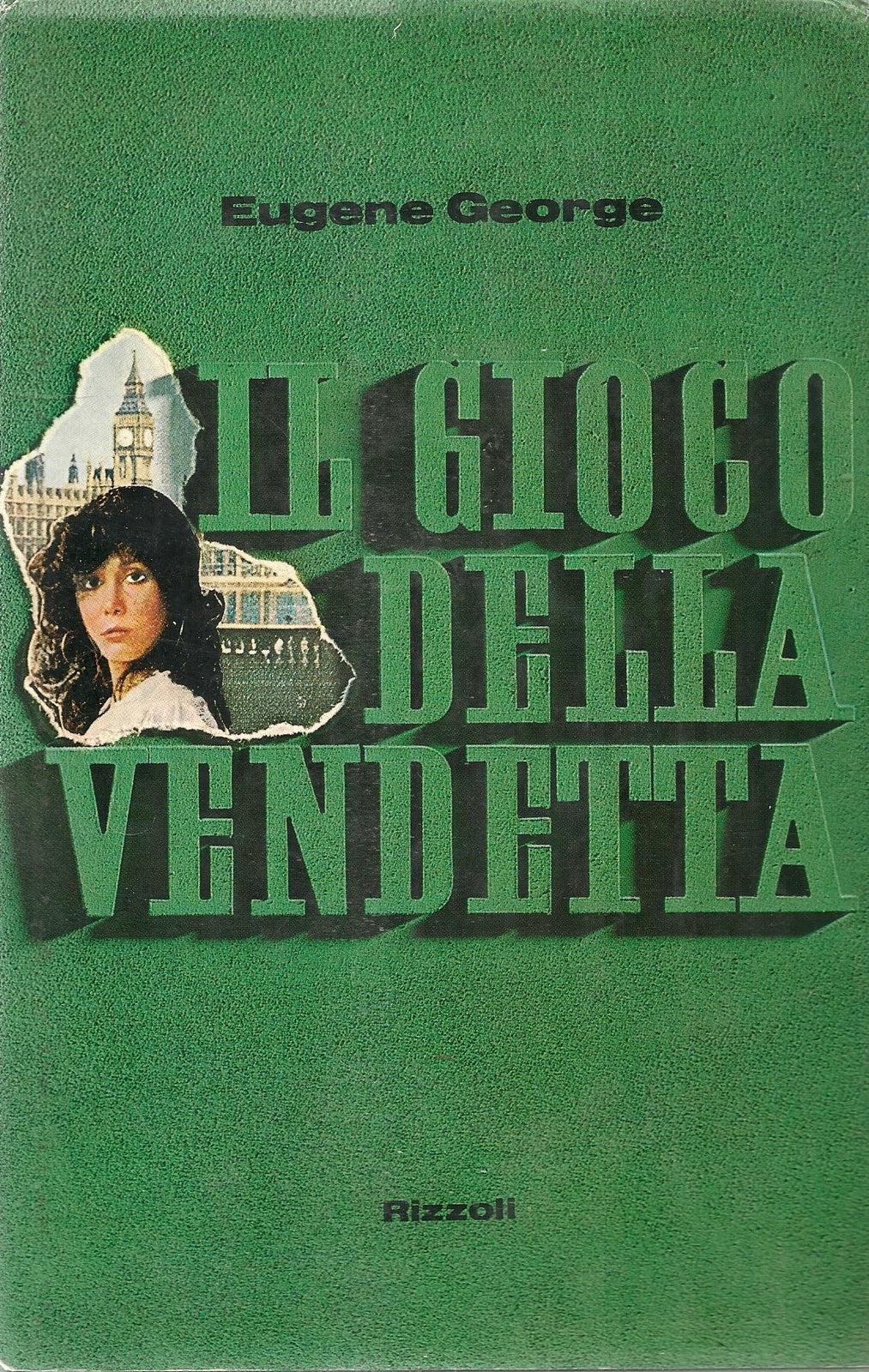 IL GIOCO DELLA VENDETTA - EUGENE GEORGE