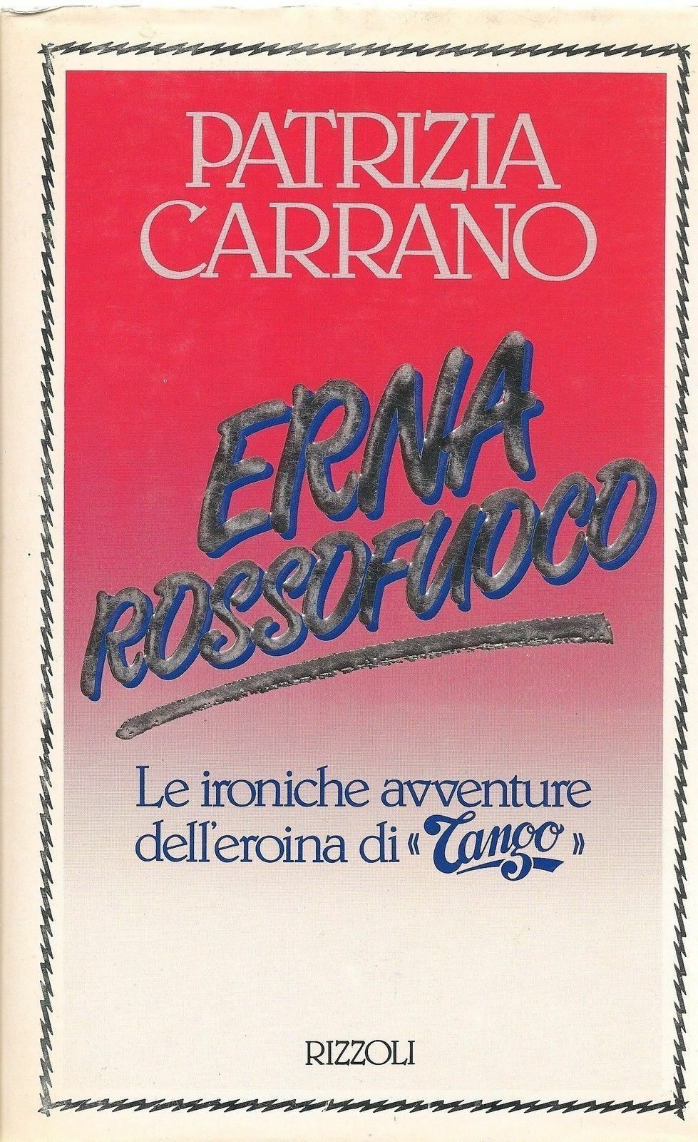 ERNA ROSSOFUOCO - PATRIZIA CARRANO