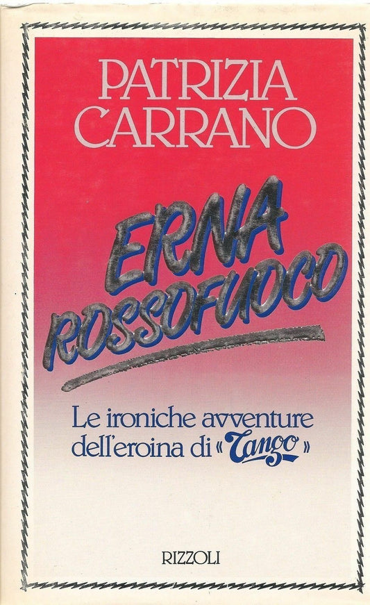 ERNA ROSSOFUOCO - PATRIZIA CARRANO