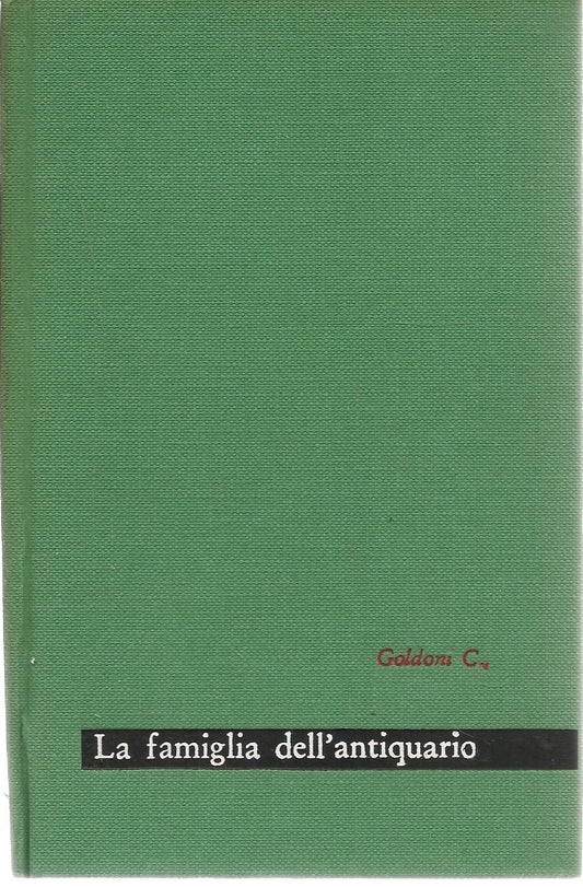 LA FAMIGLIA DELL'ANTIQUARIO - CARLO GOLDONI     MESTRI