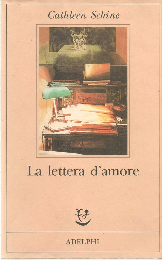 LA LETTERA D'AMORE - CATHLEEN SCHINE