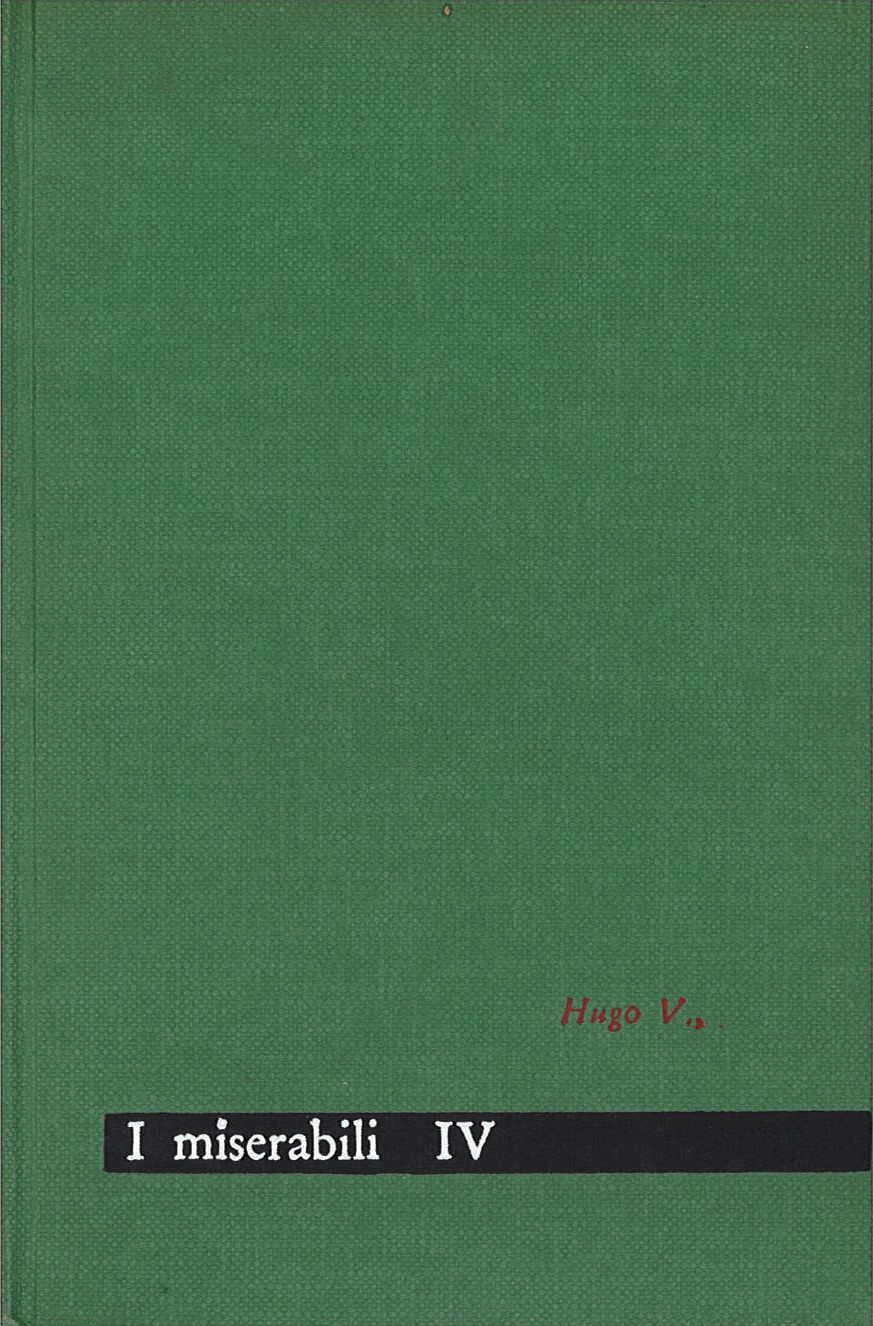 I MISERABILI  -  VICTOR HUGO  VOL. IV  -  MAESTRI