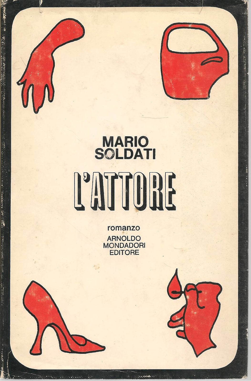 L'ATTORE - MARIO SOLDATI    ED. MONDADORI