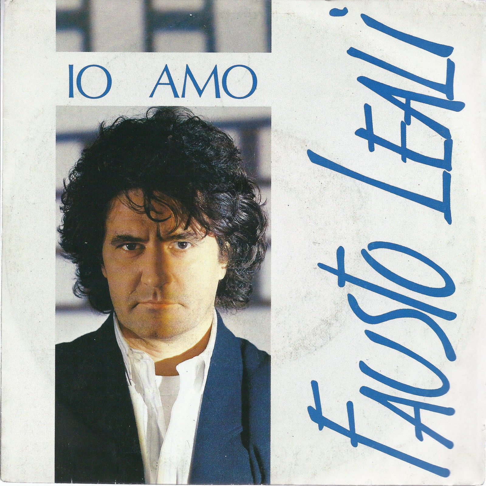 IO AMO - NOTTE D'AMORE = FAUSTO LEALI