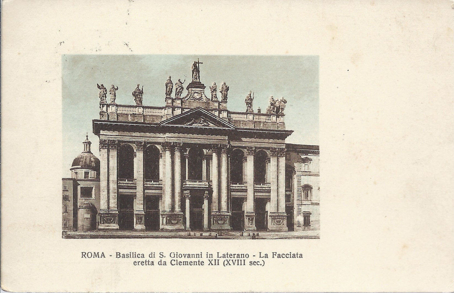 ROMA -  S. GIOVANNI IN LATERANO - LA FACCIATA ERETTA DA CLEM