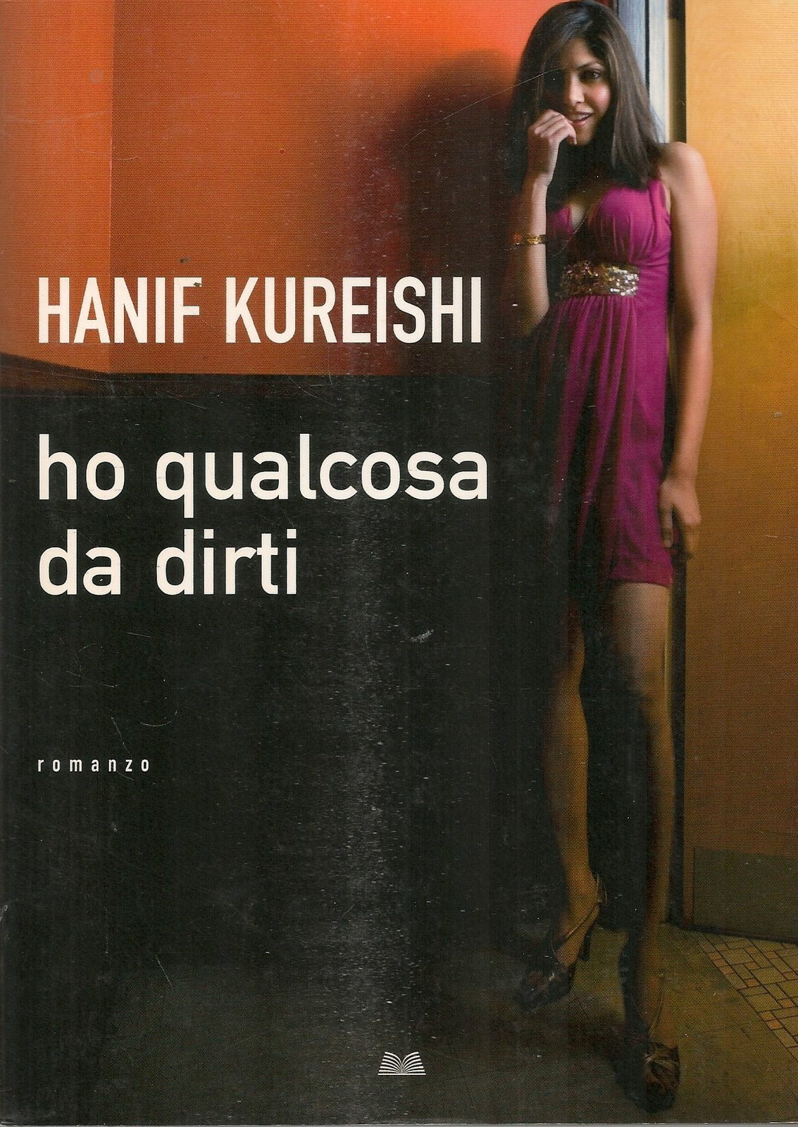 HO QUALCOSA DA DIRTI - HANIF KUREISHI