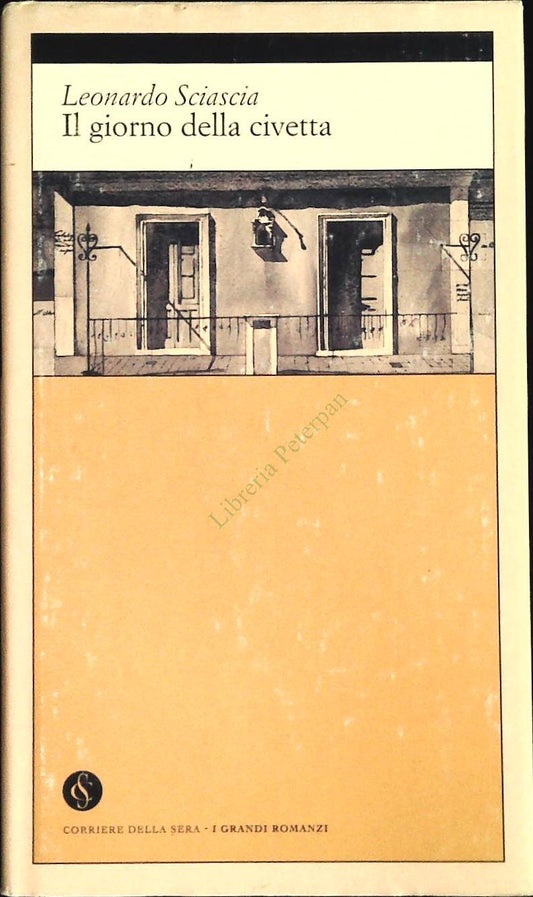IL GIORNO DELLA CIVETTA - LONARDO SCIASCIA - CORRIERE 2002 - OUTLET DEL LIBRO