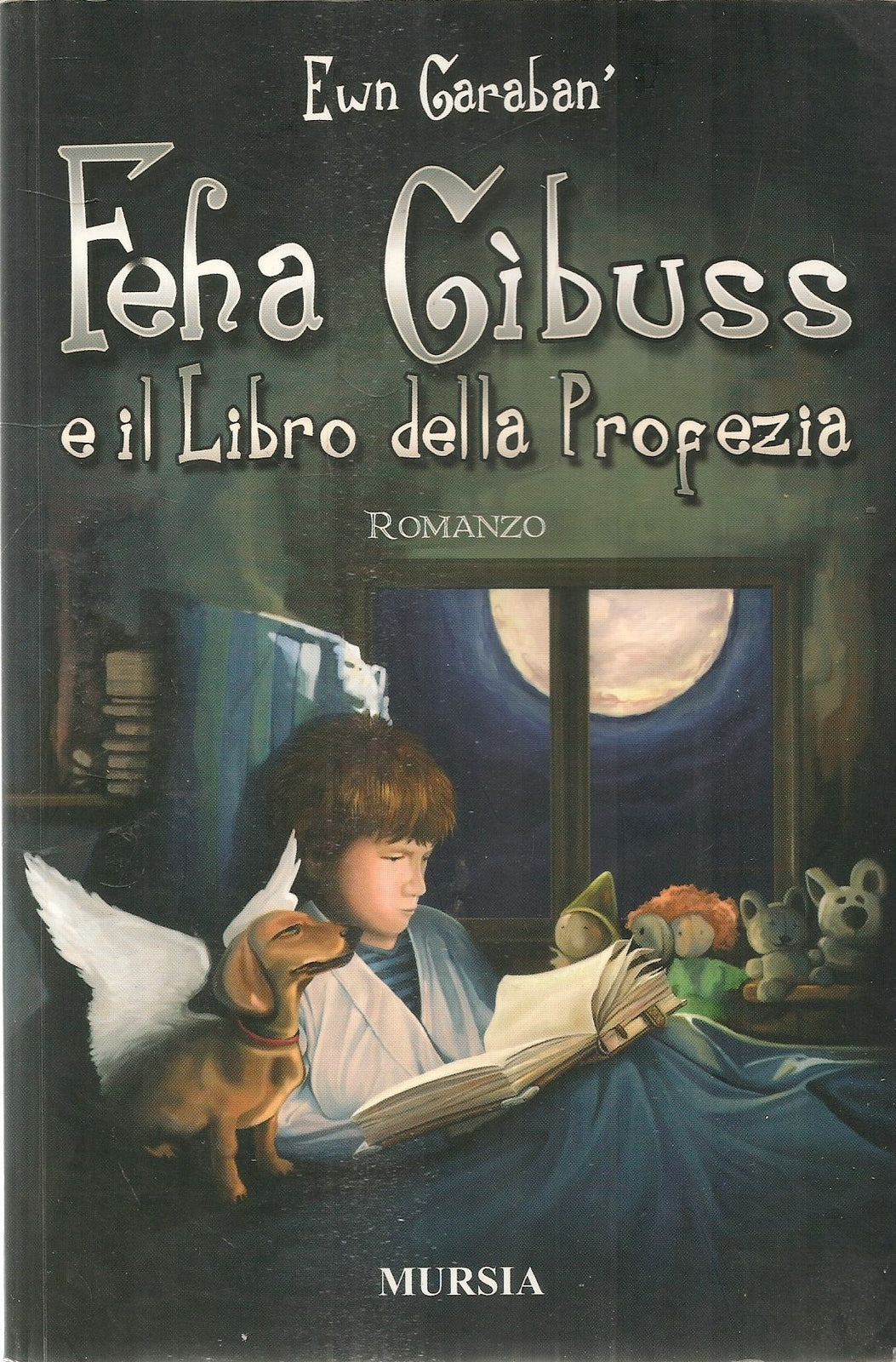 FEHA GIBUSS E IL LIBRO DELLA PROFEZIA - EWN GARABAN