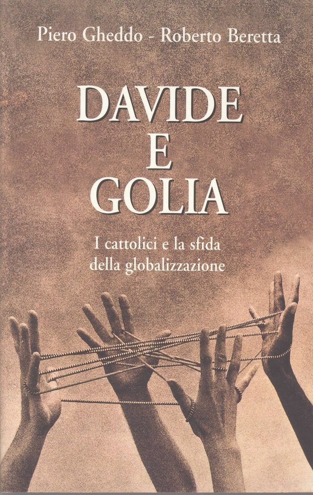 DAVIDE E GOLIE - PIERO GHEDDO/ROBERTO BERETTA