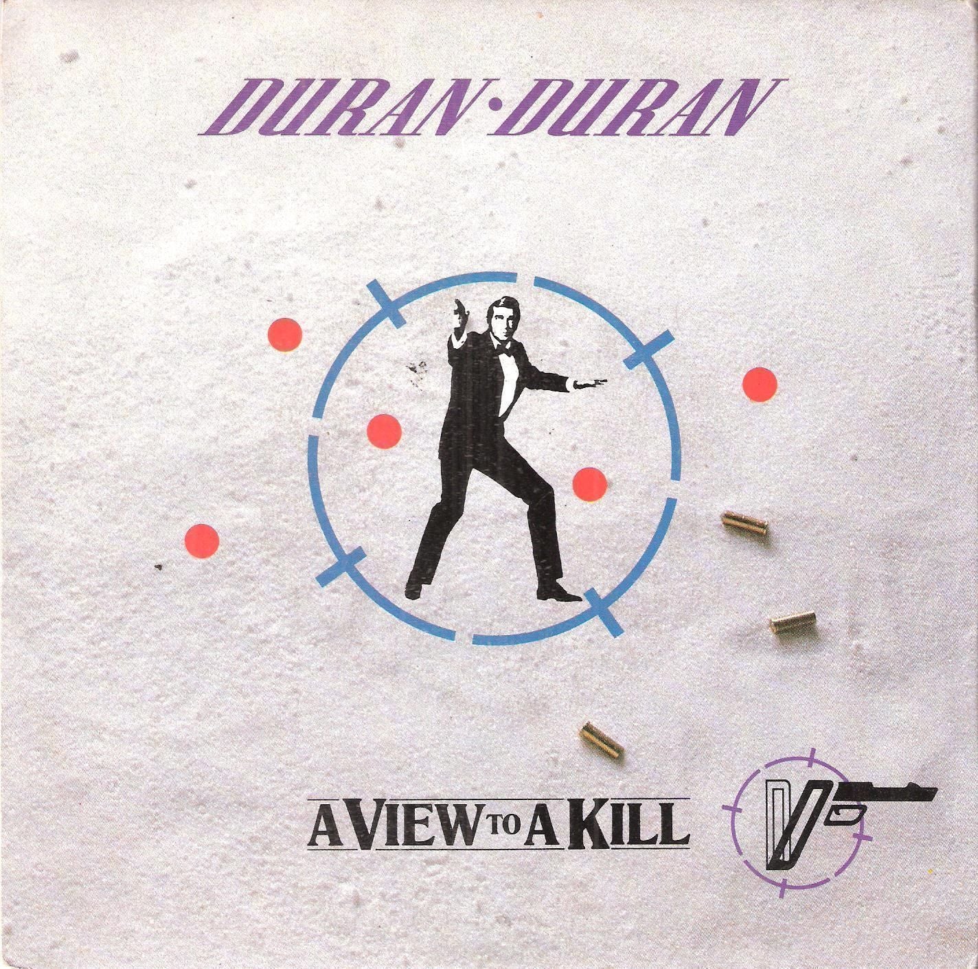 A VIEW TO A KILL - A VIEW TO A KILL (THAT FATAL KISS) # DURAN DURAN
