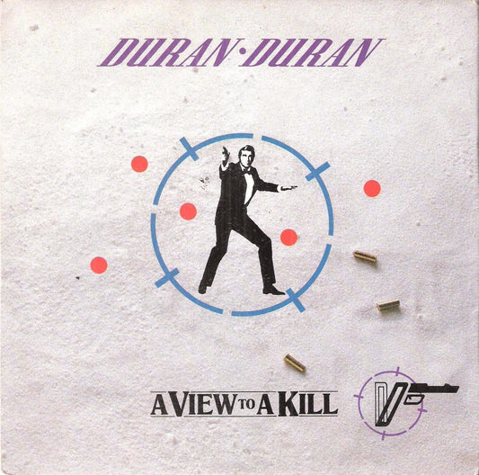 A VIEW TO A KILL - A VIEW TO A KILL (THAT FATAL KISS) # DURAN DURAN
