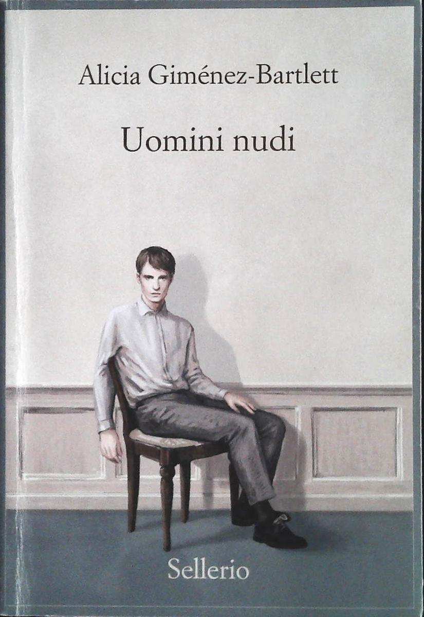 UOMINI NUDI - ALICIA GIMENEZ-BERTLETT