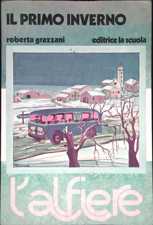 IL PRIMO INVERNO - ROBERTA GRAZZANI