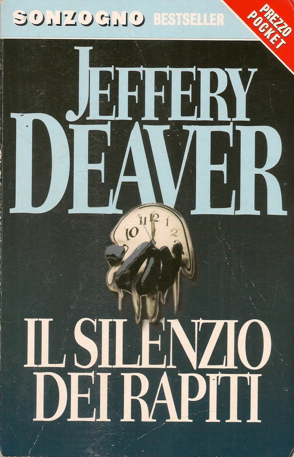 IL SILENZIO DEI RAPITI - JEFFERY DEAVER - ED. SONZOGNO 2004