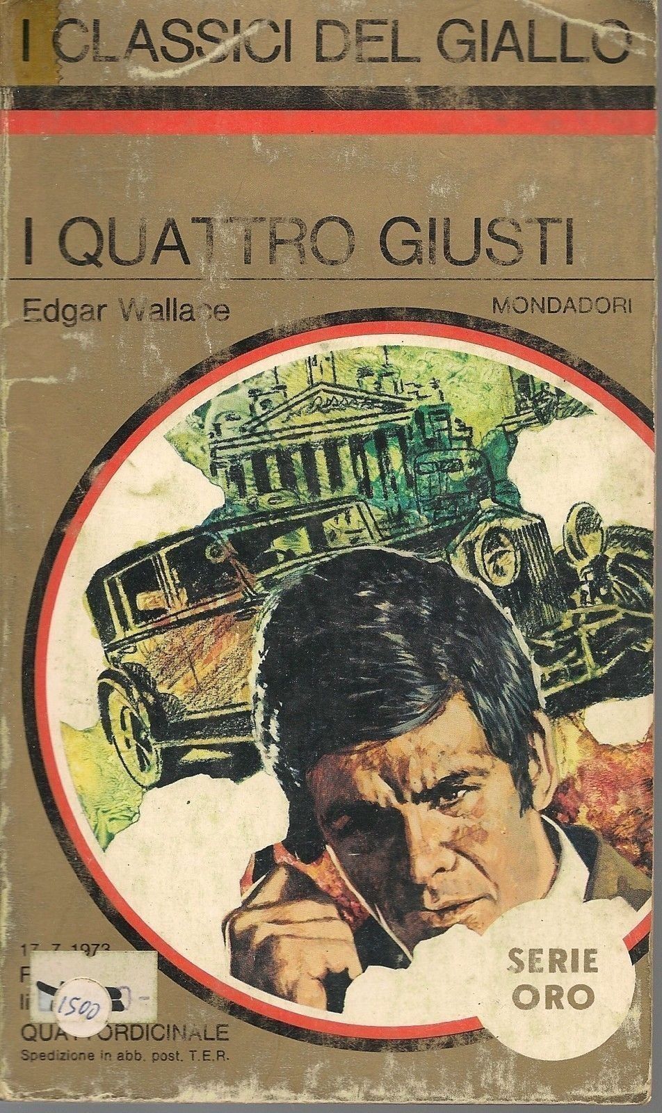 I QUATTRO GIUSTI - EDGARD WALLACE - SERIE ORO