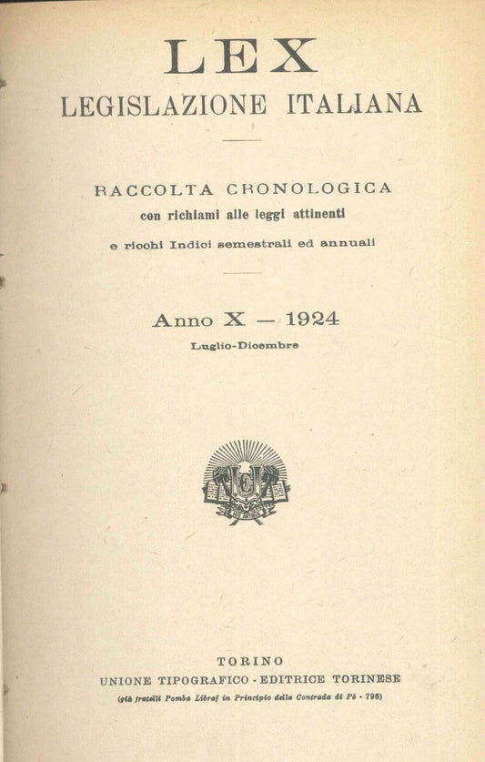 LEX - LEGISLAZIONE ITALIANA - 1924 - LUGLIO-DICEMBRE
