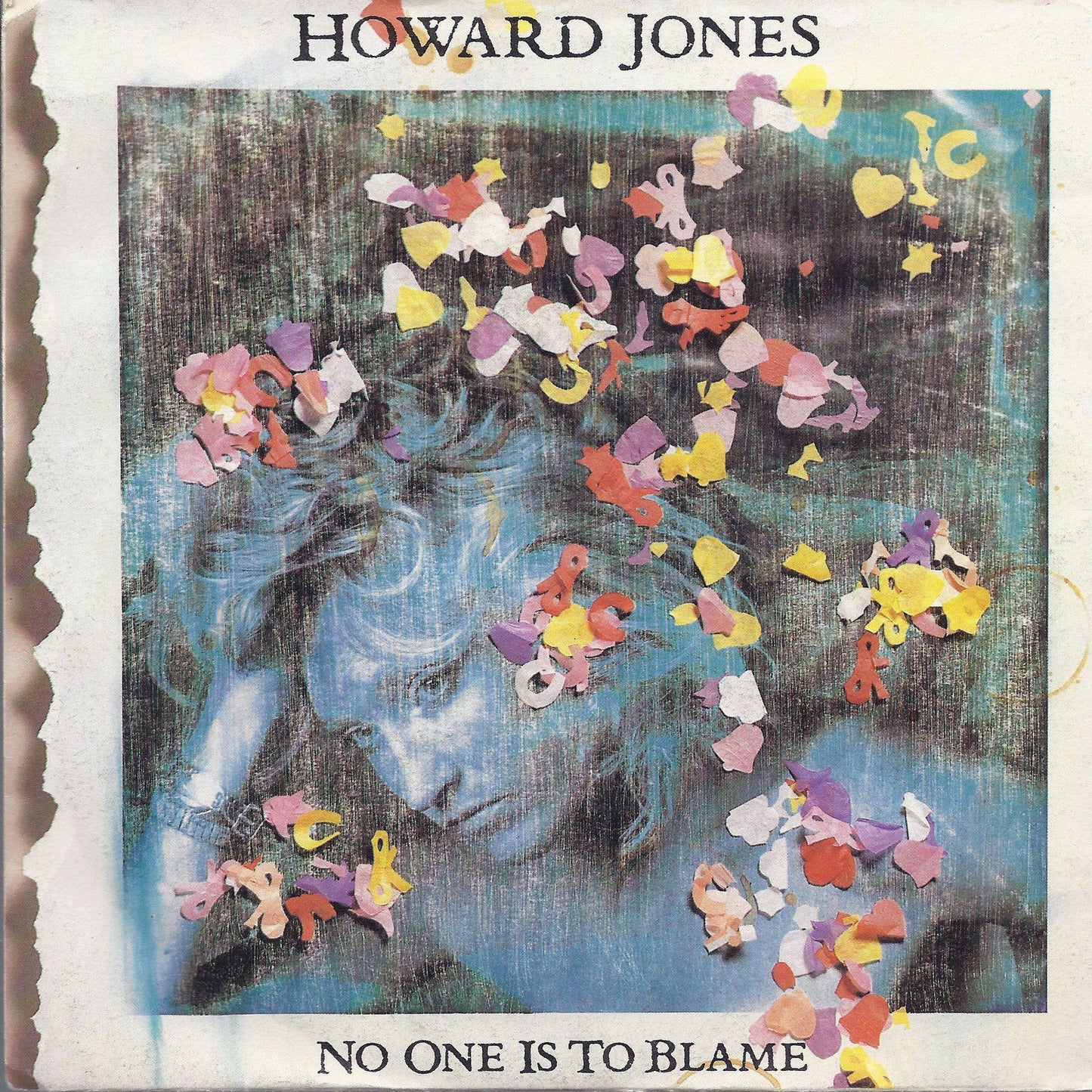 NO ONE IS TO BLAME - THE CHASE =# HOWARD JONES