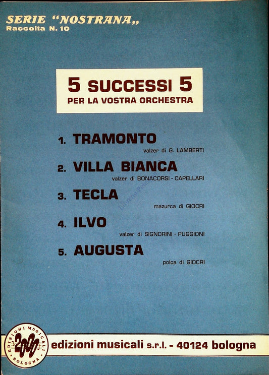 5 SUCCESSI PER LA VOSTRA ORCHESTRA - VALZER - SPARTITO-SHEET MUSIC