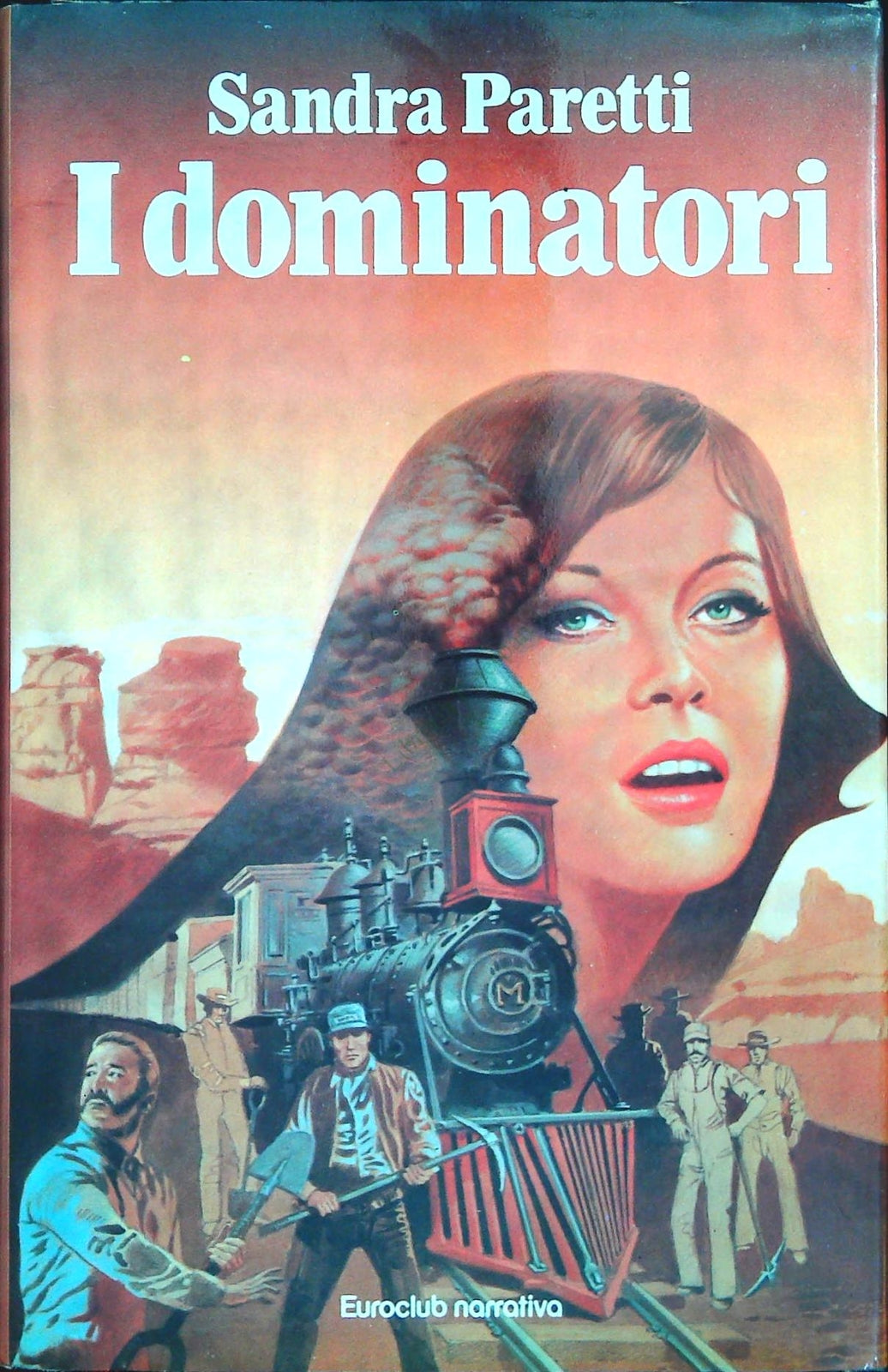 I DOMINATORI - SANDRA PARETTI - EUROCLUB 1980 - OUTLET DEL LIBRO