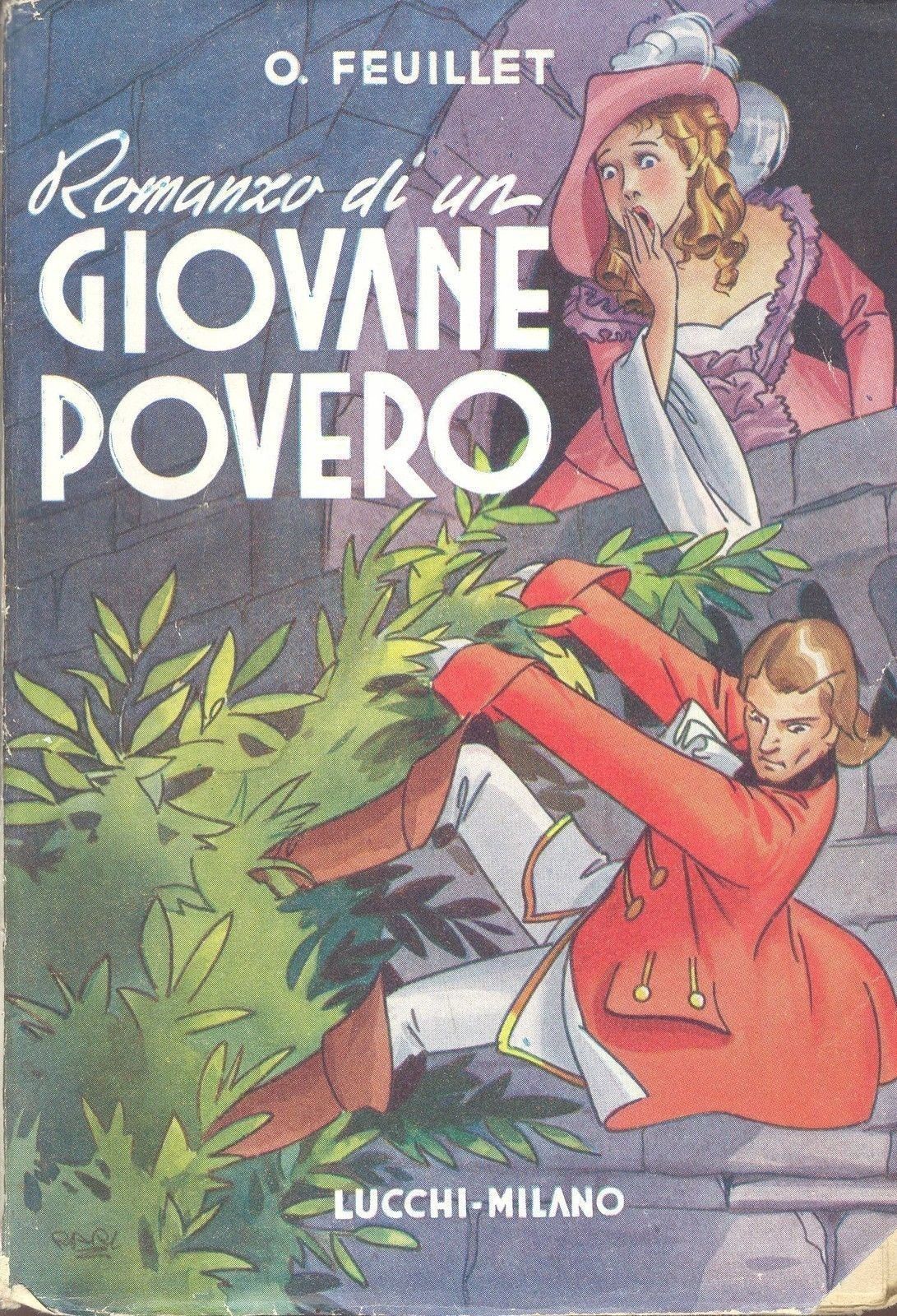 IL ROMANZO DI UN GIOVANE POVERO - OTTAVIO FEUILLET - LUCCHI 1954