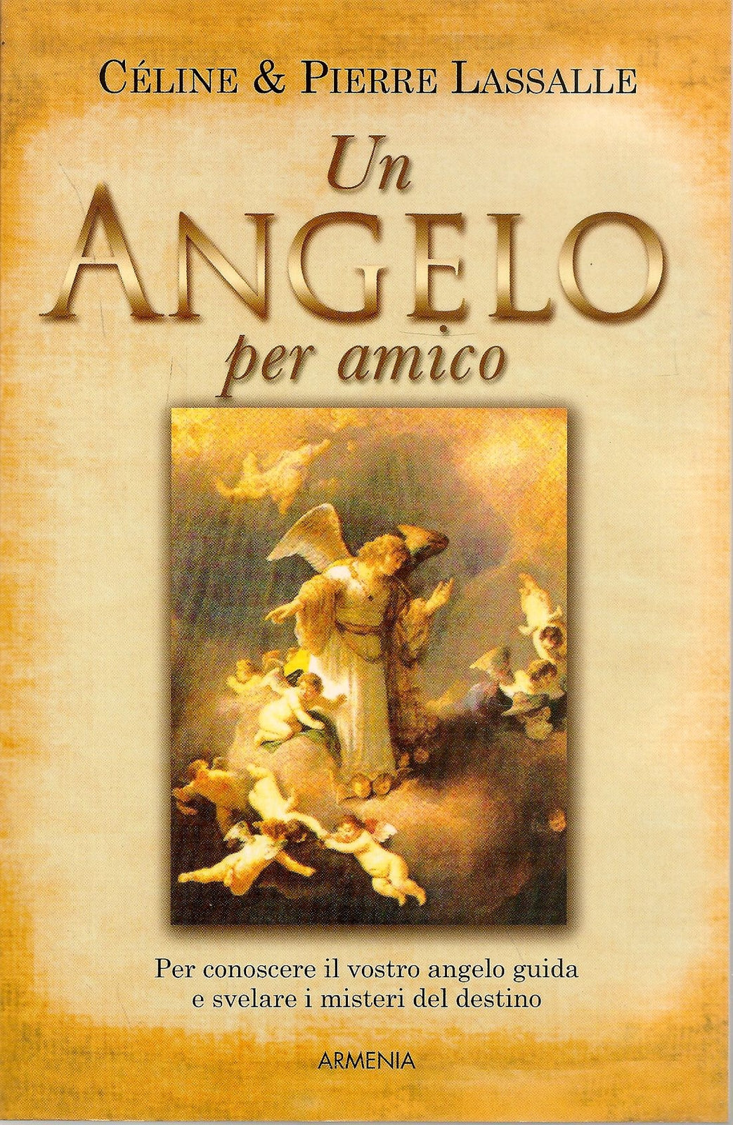 UN ANGELO PER AMICO - CELINE E PIERRE LASSALLE