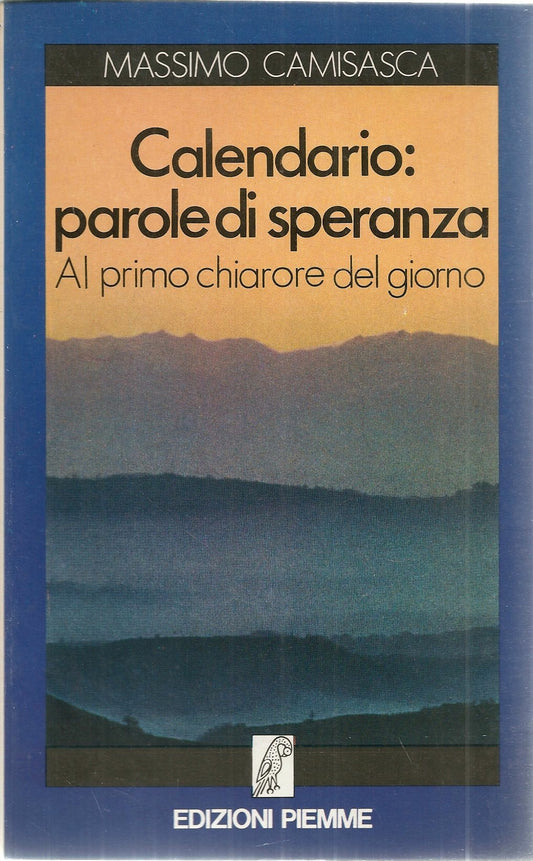 CALENDARIO: PAROLE DI PSERANZA - MASSIMO CAMISASCA