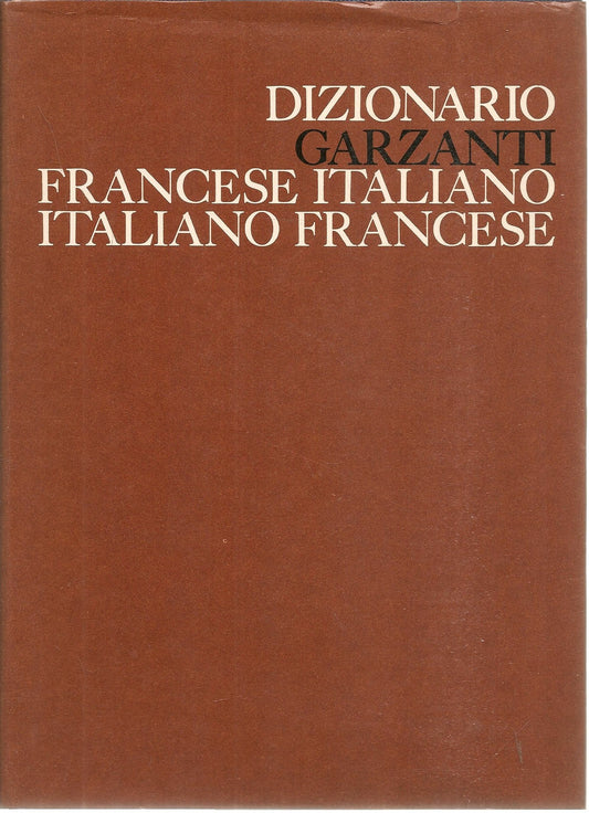 DIZIONARIO FRANCESE - ITALIANO  ITALIANO FRANCESE
