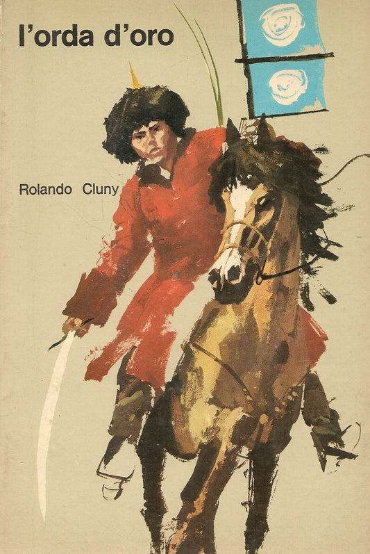 L'ORDA D'ORO - ROLANDO CLUNY