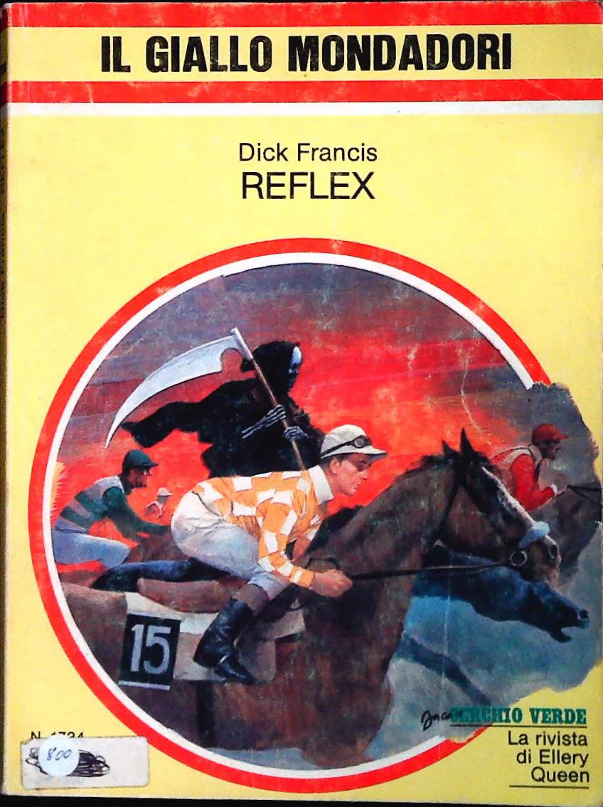 REFLEX - DICK FRANCIS - GIALLO MONDADORI N. 1734