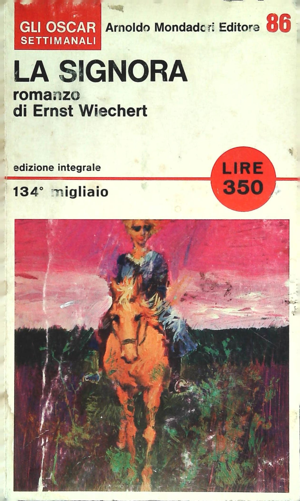 LA SIGNORA - ERNST WIECHERT - OSCAR MONDADORI 1966