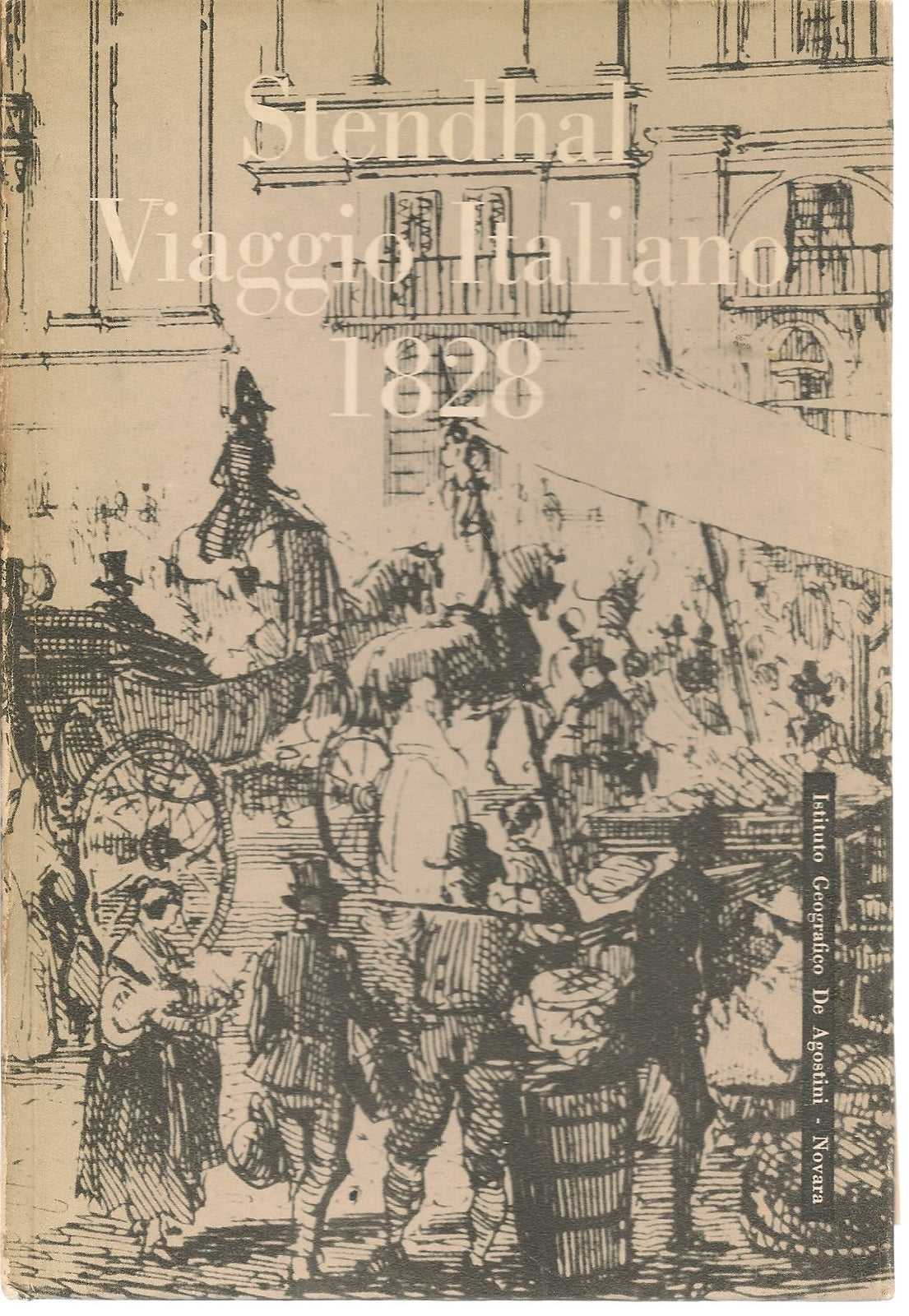 VIAGGIO ITALIANO 1828 - STENDHAL