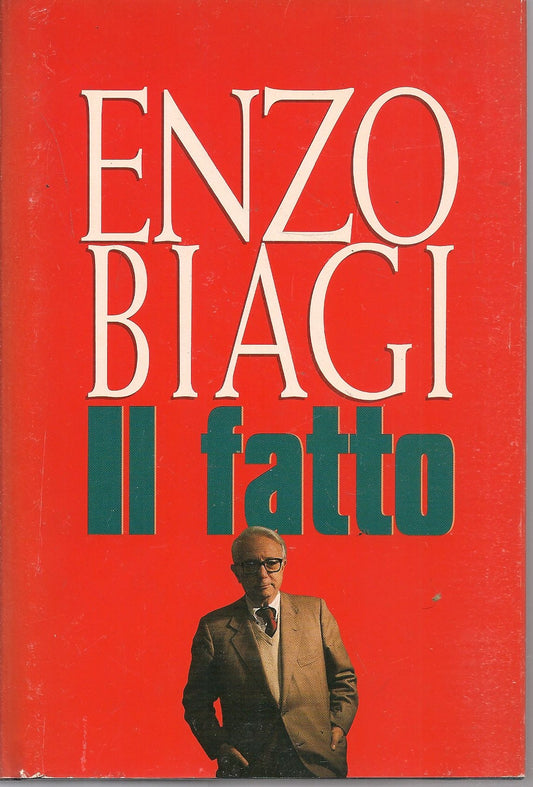 IL FATTO - ENZO BIAGI - ED. CDE