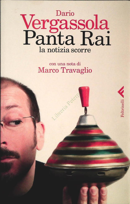 PANTA RAI - DARIO VERGASSOLA - FELTRINELLI 2012 - OUTLET DEL LIBRO