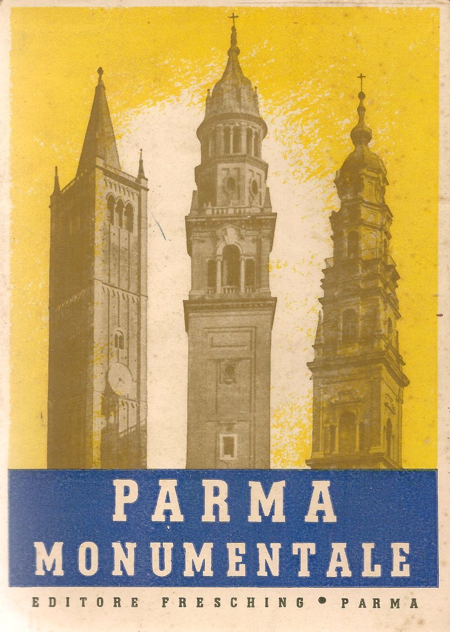 PARMA MONUMENTALE - ED. FRESCHING 1949