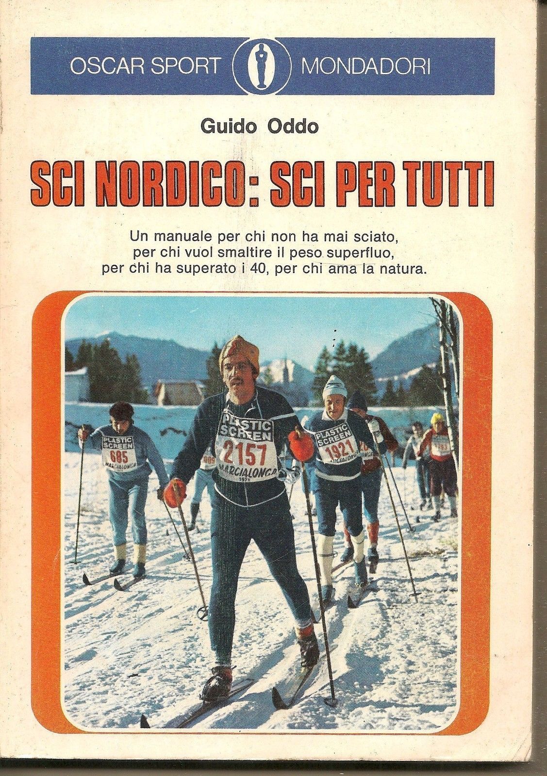 SCI NORDICO: SCI PER TUTTI - GUIDO ODDO