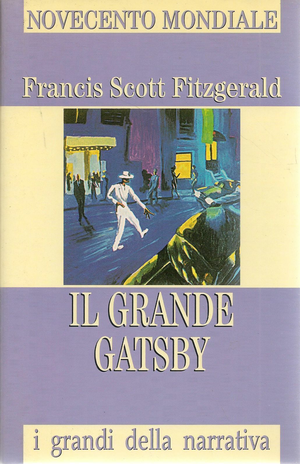 IL GRANDE GATSBY - FRQANCIS SCOTT FITZGERLAD - I GRANDI DELLA NARRTIVA