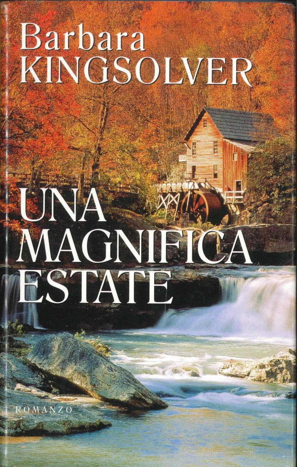 UNA MAGNIFICA ESTATE - BARBARA KINGSOLVER
