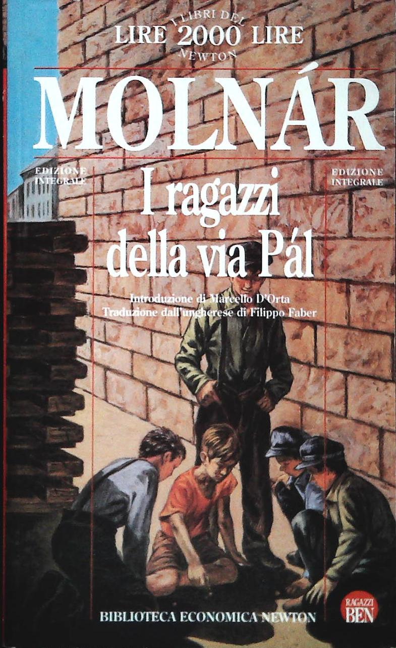 I RAGAZZI DELLA VIA PAL - FERENC MOLNAR