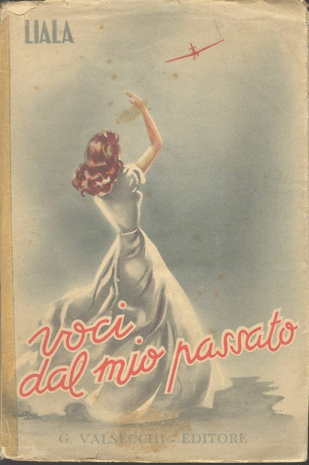 VOCI DAL MIO PASSATO - LIALA