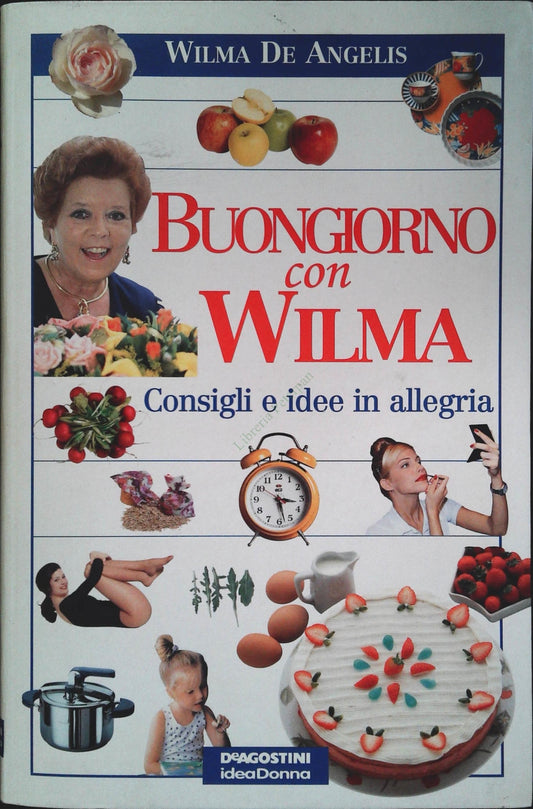 BUONGIORNO CON WILMA - WILMA DE ANGELIS